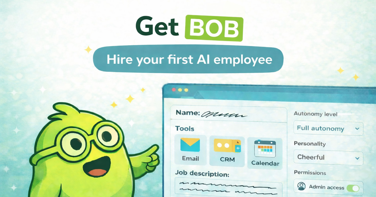 Get BOB - hire your first AI employee